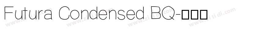 Futura Condensed BQ字体转换